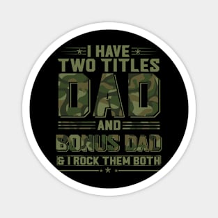 Retro I Have Two Titles Dad And Pops Funny Father's Day Magnet